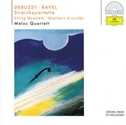 Debussy / ravel: string quartets cover image