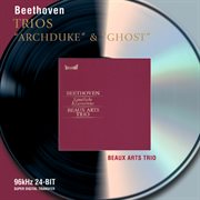 Beethoven: piano trios - "archduke" & "ghost" cover image