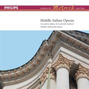 Mozart: complete edition box 14: middle italian operas cover image