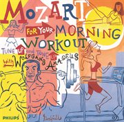 Mozart for your morning workout cover image
