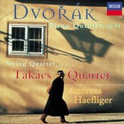 Dvorak: piano quintet in a/string quartet no.10 cover image