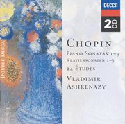 Chopin: piano sonatas nos. 1 - 3; 24 etudes; fantaisie in f minor cover image