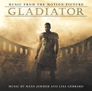 Gladiator - music from the motion picture cover image