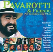 Pavarotti & friends for Cambodia and Tibet cover image