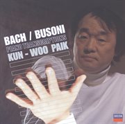 Bach, j.s. transcr. busoni: toccata; chorale preludes; chaconne cover image