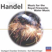 Handel: fireworks music; water music, etc cover image