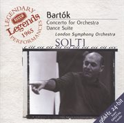 Bartok: concerto for orchestra; dance suite; the miraculous mandarin cover image