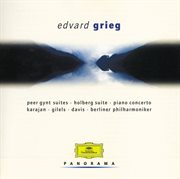 Grieg: peer gynt suites; holberg suites; piano concerto cover image