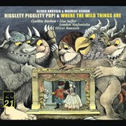 Knussen: higglety, pigglety, pop! & where the wild things are cover image