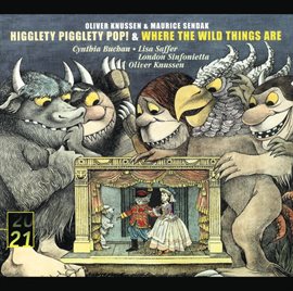 Higgledy, Pigglety, Pop! and Where the Wild Things Are