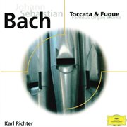 Johann sebastian bach: toccata & fugue; famous organ works cover image