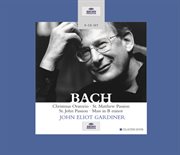 Bach, j.s.: christmas oratorio; st. matthew passion; st. john passion; mass in b minor cover image