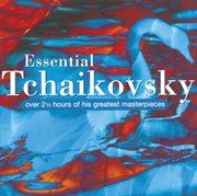Essential tchaikovsky cover image