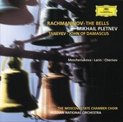Rachmaninov: the bells / taneyev: john of damascus cover image
