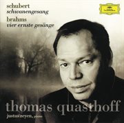 Schubert: schwanengesang d957 / brahms: vier ernste gesange, op.121 cover image
