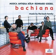 Bachiana i - music by the bach family cover image