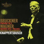 Bruckner: symphony no.8 / wagner: siegfried idyll; preludes cover image