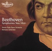 Beethoven: symphonies nos.3 "eroica" & 6 "pastoral" cover image