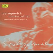 Rostropovich - mastercellist. legendary recordings 1956-1978 cover image