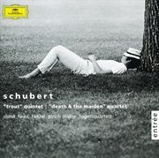 Schubert: "forellenquintett", streichquartett "der tod und das madchen" cover image