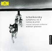 Tchaikovsky: symphony no. 6 op. 74 (pathetique) / romeo and juliet fantasy cover image