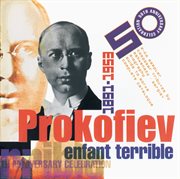 Prokofiev: enfant terrible 1891-1953 cover image