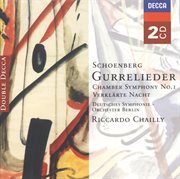 Schoenberg: gurrelieder; verklarte nacht; chamber symphony no.1 &c cover image