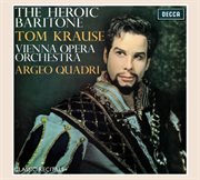 Tom krause: the heroic baritone cover image