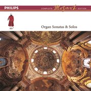 Mozart: the organ sonatas & solos cover image