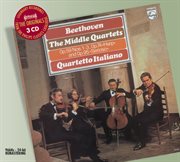 Beethoven: the middle quartets cover image