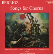 Berlioz: songs for chorus cover image