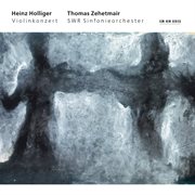 Holliger: violinkonzert "hommage a louis soutter" cover image