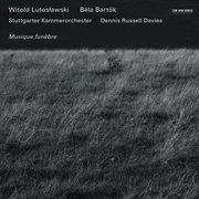 Witold lutoslawski, bela bartok: musique funebre cover image