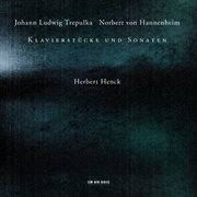 Johann ludwig trepulka, norbert von hannenheim (ecm new series 1937) cover image