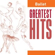 Ballet greatest hits cover image