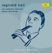 Reginald kell - the complete american decca recordings cover image