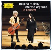 Mischa maisky / martha argerich - in concert cover image