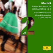 Brahms: serenades; hungarian dances cover image