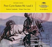 Grieg: peer-gynt, suites nos: 1& 2 cover image