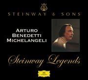 Steinway legends: arturo benedetti michelangeli (2 cds) cover image