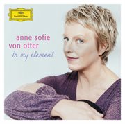 Anne sofie von otter - in my element cover image