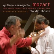 Mozart: the violin concertos; sinfonia concertante cover image