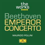 Beethoven: piano concerto in e flat major, op. 73 "emperor" cover image