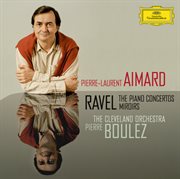 Ravel: the piano concertos; miroirs cover image