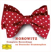 Vladimir horowitz - complete recordings on deutsche grammophon cover image