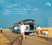 Handel: 12 concerti grossi op.6 cover image