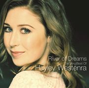 River of dreams - the very best of hayley westenra cover image