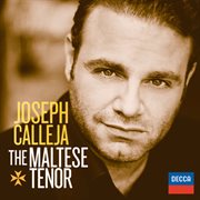 Joseph calleja - the maltese tenor cover image
