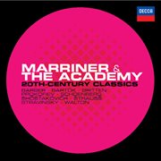 Marriner & the academy - 20th century classics cover image