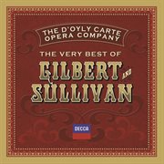 The very best of gilbert & sullivan cover image